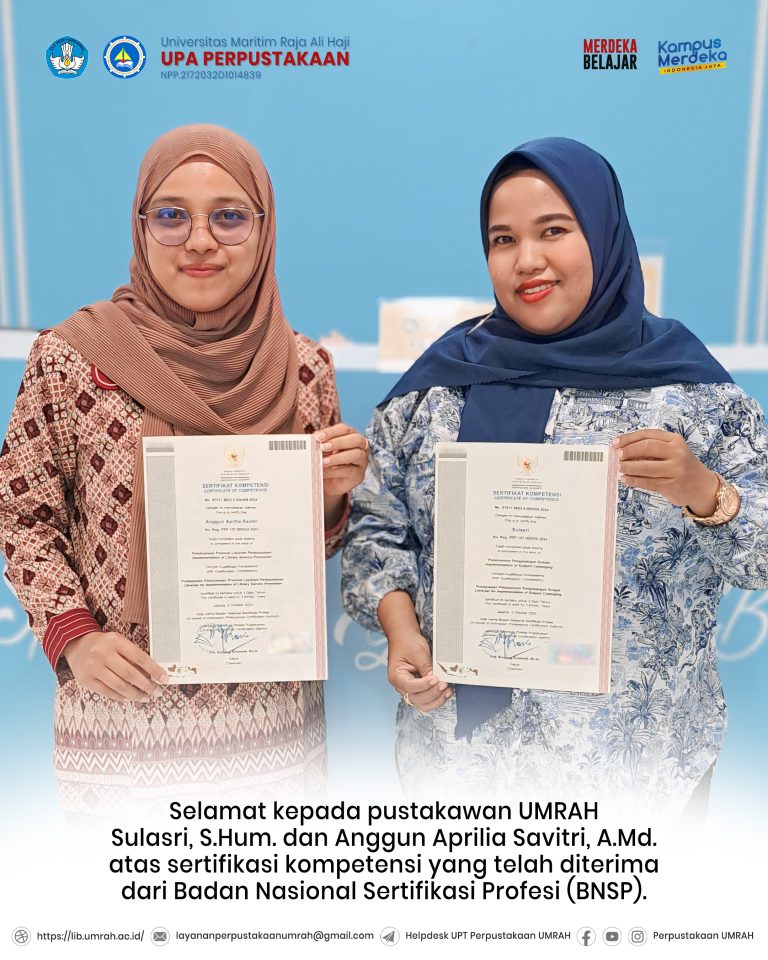 Pustakawan UMRAH Tersertifikasi BNSP, Tingkatkan Kualitas Layanan Perpustakaan